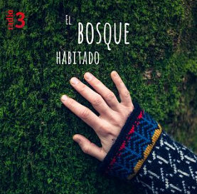 bosqueHabitado Programa de Radio 3 El bosque habitado